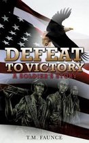 Defeat To Victory