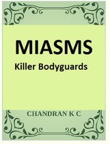 REDEFINING HOMEOPATHY SERIES - MIASMS- The Killer Bodyguards