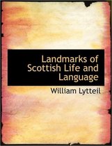 Landmarks of Scottish Life and Language