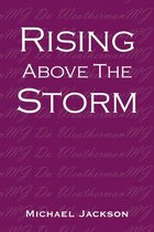 Rising Above the Storm