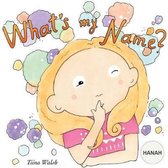 What's My Name? Hanah