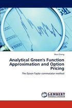 Analytical Green's Function Approximation and Option Pricing