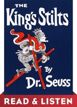 Classic Seuss -  The King's Stilts: Read & Listen Edition