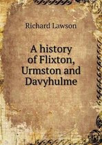A history of Flixton, Urmston and Davyhulme
