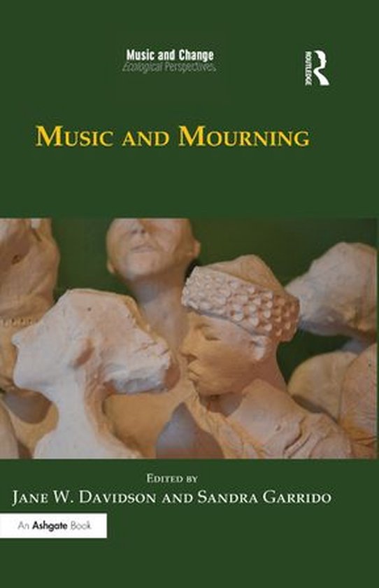 Music and Change: Ecological Perspectives - Music and Mourni ... - cover