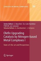Catalysis by Metal Complexes- Olefin Upgrading Catalysis by Nitrogen-based Metal Complexes I