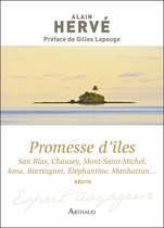 Promesse d'îles. San Blas, Chausey, Mont-Saint-Michel, Iona, Barrington, Eléphantine, Manhattan…