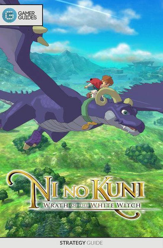 Ni No Kuni: Wrath of the White Witch – Strategy Guide