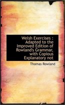 Welsh Exercises