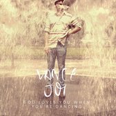 Joy Vance - God Loves You When You're Dancing (aus)