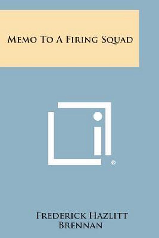 Foto: Memo to a firing squad