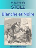 Blanche et Noire