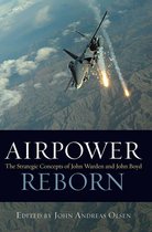 History of Military Aviation - Airpower Reborn