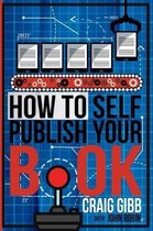 How to Self-Publish Your Book