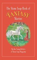 The Stone Soup Book of Fantasy Stories