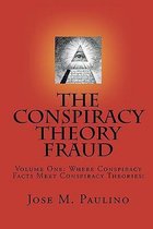 The Conspiracy Theory Fraud