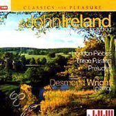 Ireland: London Pieces/Three Pastels/Preludes