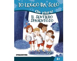 Io leggo da solo 6+ - Il sentiero spaventoso