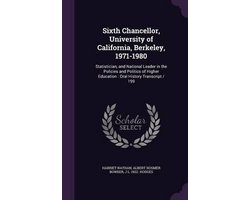 Sixth Chancellor, University of California, Berkeley, 1971-1980