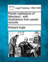 Parish Institutions of Maryland