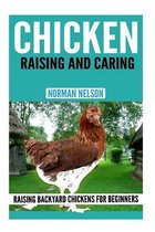 Chicken Raising and Caring