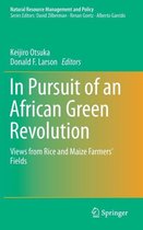 In Pursuit of an African Green Revolution