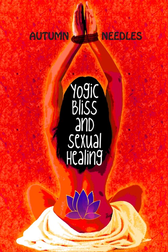 Yogic Bliss and Sexual Healing - cover