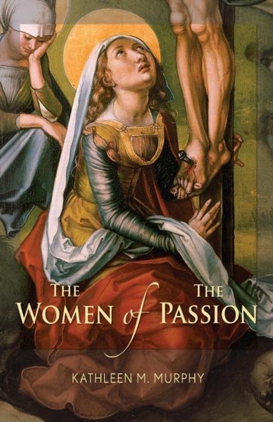 The Women of the Passion