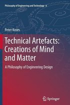 Technical Artefacts: Creations of Mind and Matter