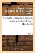 Compte-Rendu de la Session. Rome, 22-24 Avril 1924. Tome 1