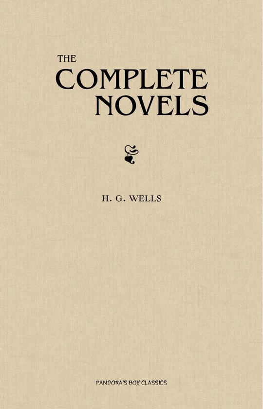 H. G. Wells: The Complete Novels - cover