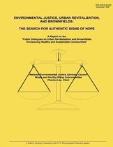 Environmental Justice, Urban Revitalization, and Brownfields