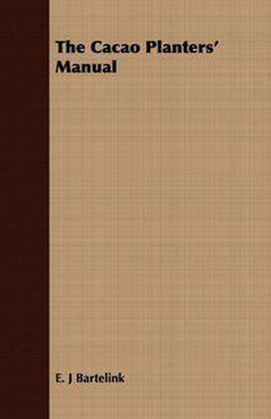 The Cacao Planters' Manual - cover