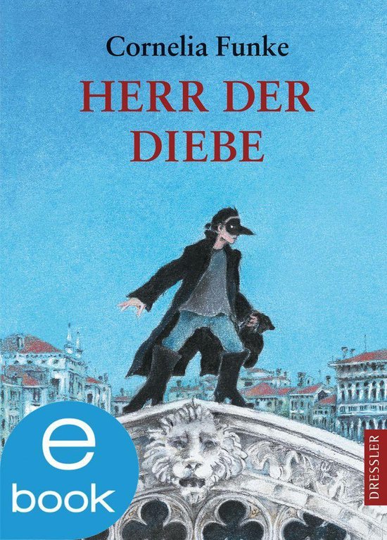 Herr der Diebe (ebook), Cornelia Funke 9783862722877 Boeken Herr der Diebe (ebook), Cornelia Funke 9783862722877 Boeken