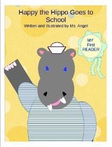 Happy the Hippo Goes to School