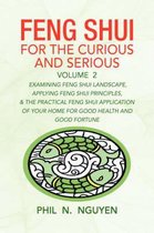 Feng Shui for the Curious and Serious Volume 2