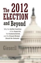 The 2012 Election and Beyond