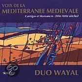 Voix de la Mediterranee Medievale (XIIe-XIIIe siecles)