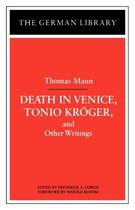 Tonio Kroger, Death In Venice And Other Writings