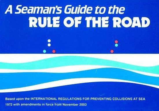 A Seaman's Guide to the Rule of the Road - cover