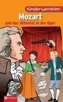 Mozart und das Attentat in der Oper