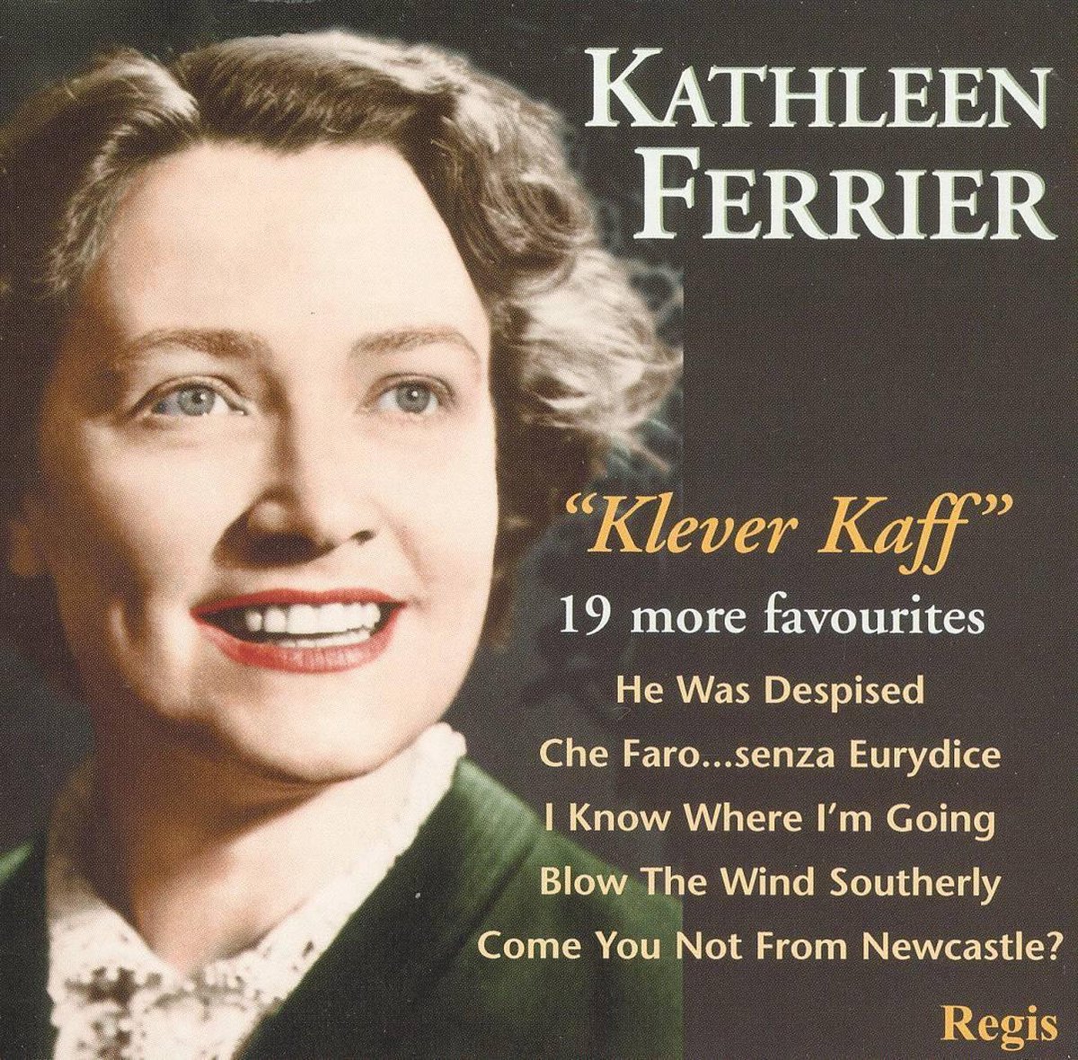 Kathleen Ferrier: Klever Kaff