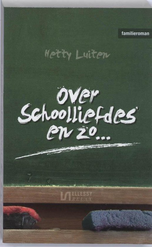 Cover van het boek 'Over schoolliefdes en zo...' van Hetty Luiten