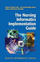 The Nursing Informatics Implementation Guide