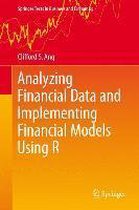 Analyzing Financial Data and Implementing Financial Models Using R