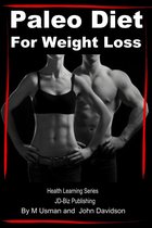 Paleo Diet Books - Paleo Diet For Weight Loss: Health Learning Series
