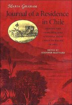Journal of a Residence in Chile during the Year 1822, and a Voyage from Chile to Brazil in 1823