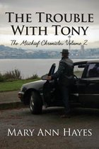 The Trouble with Tony