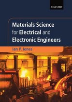 Textbooks in Electrical and Electronic Engineering- Materials Science for Electrical and Electronic Engineers