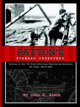 Patton's Forward Observers